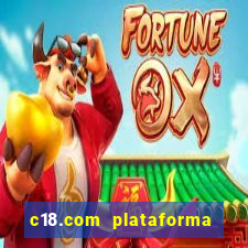 c18.com plataforma de jogos